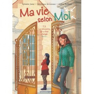 Afficher "Ma vie selon moi n° 3La rencontre qui a tout changé"