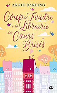 Afficher "Coup de foudre à la librairie des coeurs brisés"