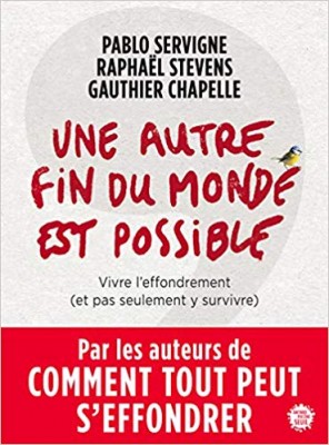 Afficher "Une autre fin du monde est possible"