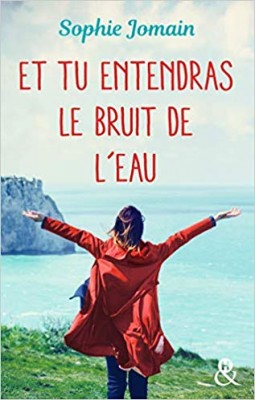 Afficher "Et tu entendras le bruit de l'eau"