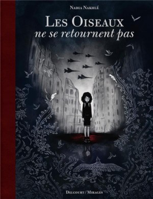 Afficher "Les oiseaux ne se retournent pas"