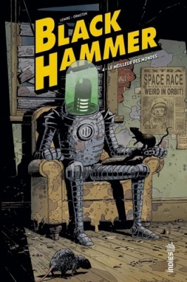 Afficher "Black hammer n° 4Le meilleur des mondes"