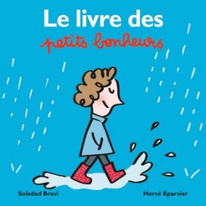 Afficher "Le livre des petits bonheurs"