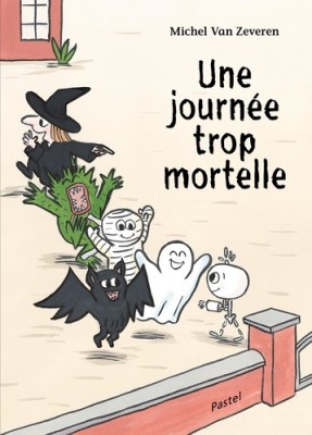 Afficher "Une journée trop mortelle !"