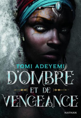 Afficher "Children of blood and bone n° 2D'ombre et de vengeance"