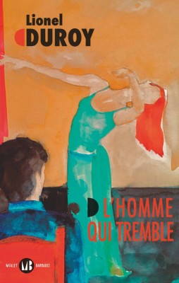 Afficher "L' homme qui tremble"
