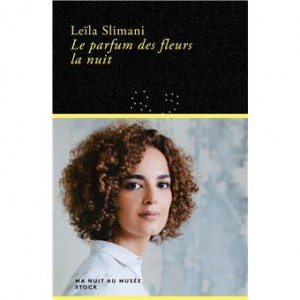 Afficher "Le parfum des fleurs la nuit"