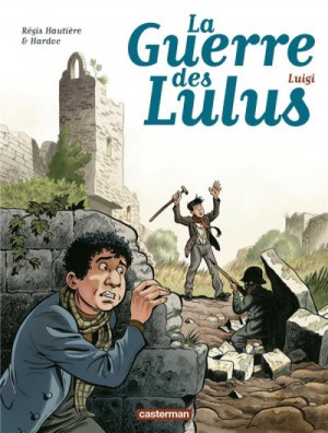 Afficher "La guerre des Lulus n° 7La guerre des Lulus n° 7Luigi"
