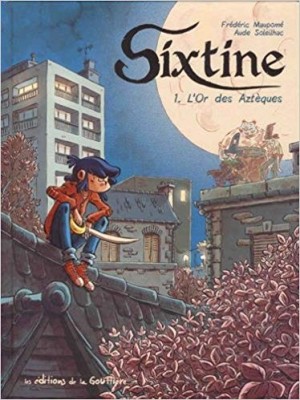 Afficher "Sixtine n° 1L'or des Aztèques"