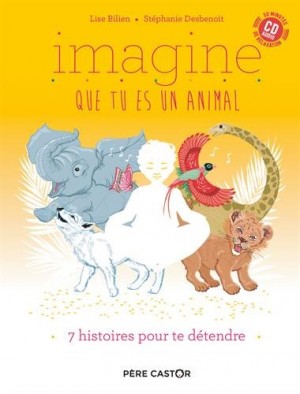 Afficher "Imagine que tu es un animal"