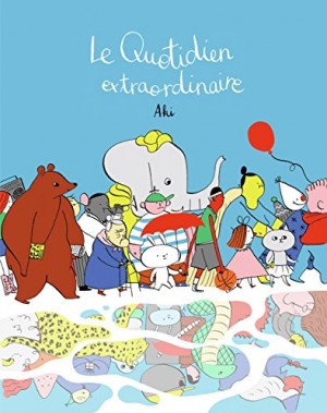 Afficher "Le quotidien extraordinaire"