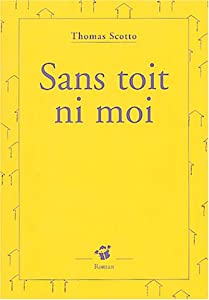 Afficher "Sans toit ni moi"