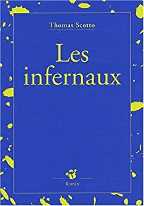 Afficher "Les infernaux"