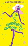 Afficher "Ca a commencé comme ça"
