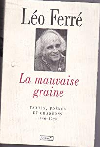 Afficher "La mauvaise graine"