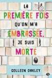 Afficher "La première fois qu'on m'a embrassée, je suis morte"