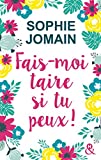 Afficher "Fais-moi taire si tu peux !"