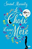 Afficher "Le choix d'une mère"