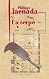 Afficher "La serpe"