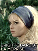 Afficher "Bardot, la méprise"